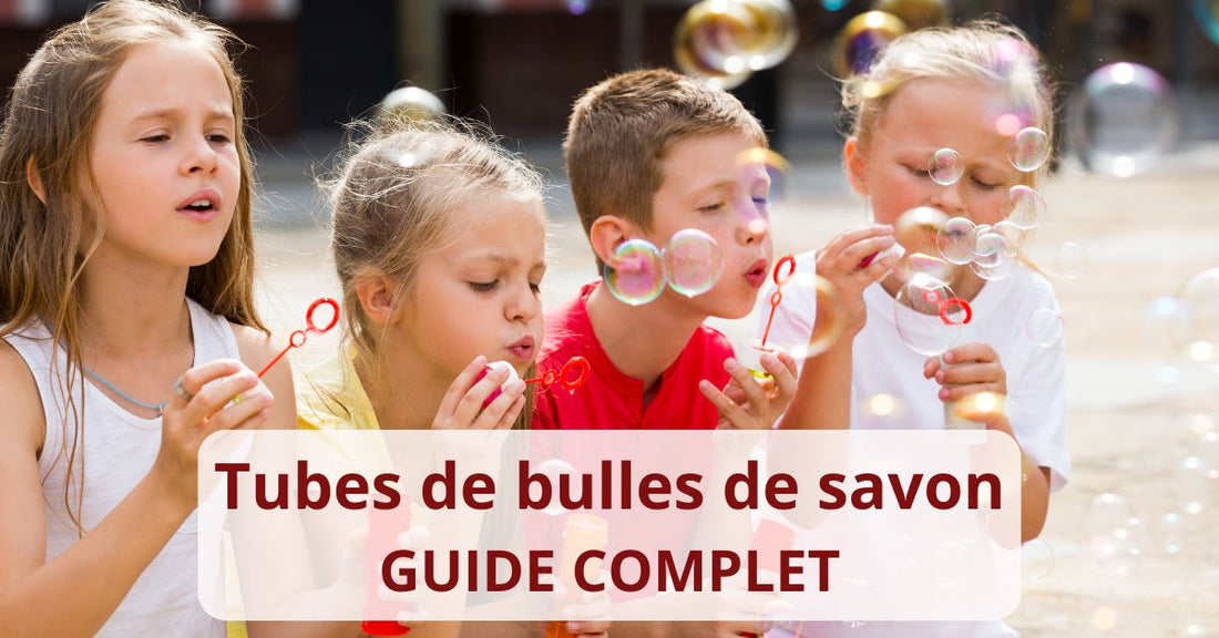 Bulles de savon : guide pratique – modèles, conseils et achat pro